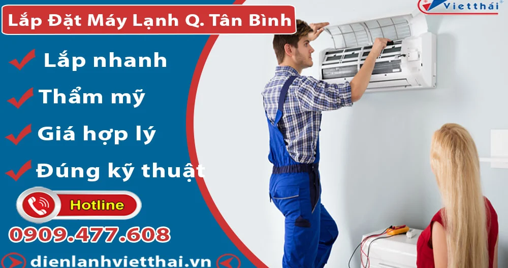 Lắp Đặt Máy Lạnh Quận Tân Bình